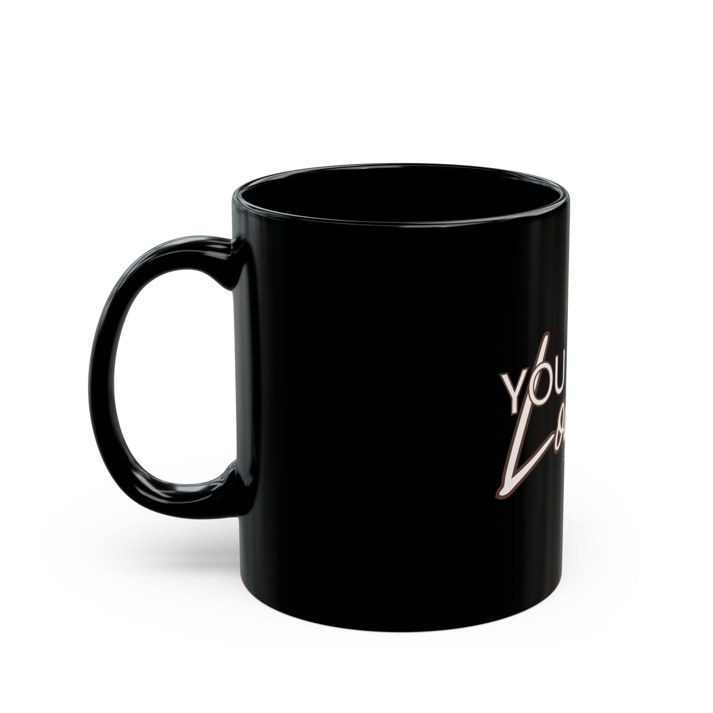 You Are Loved Black Mug (11oz, 15oz)