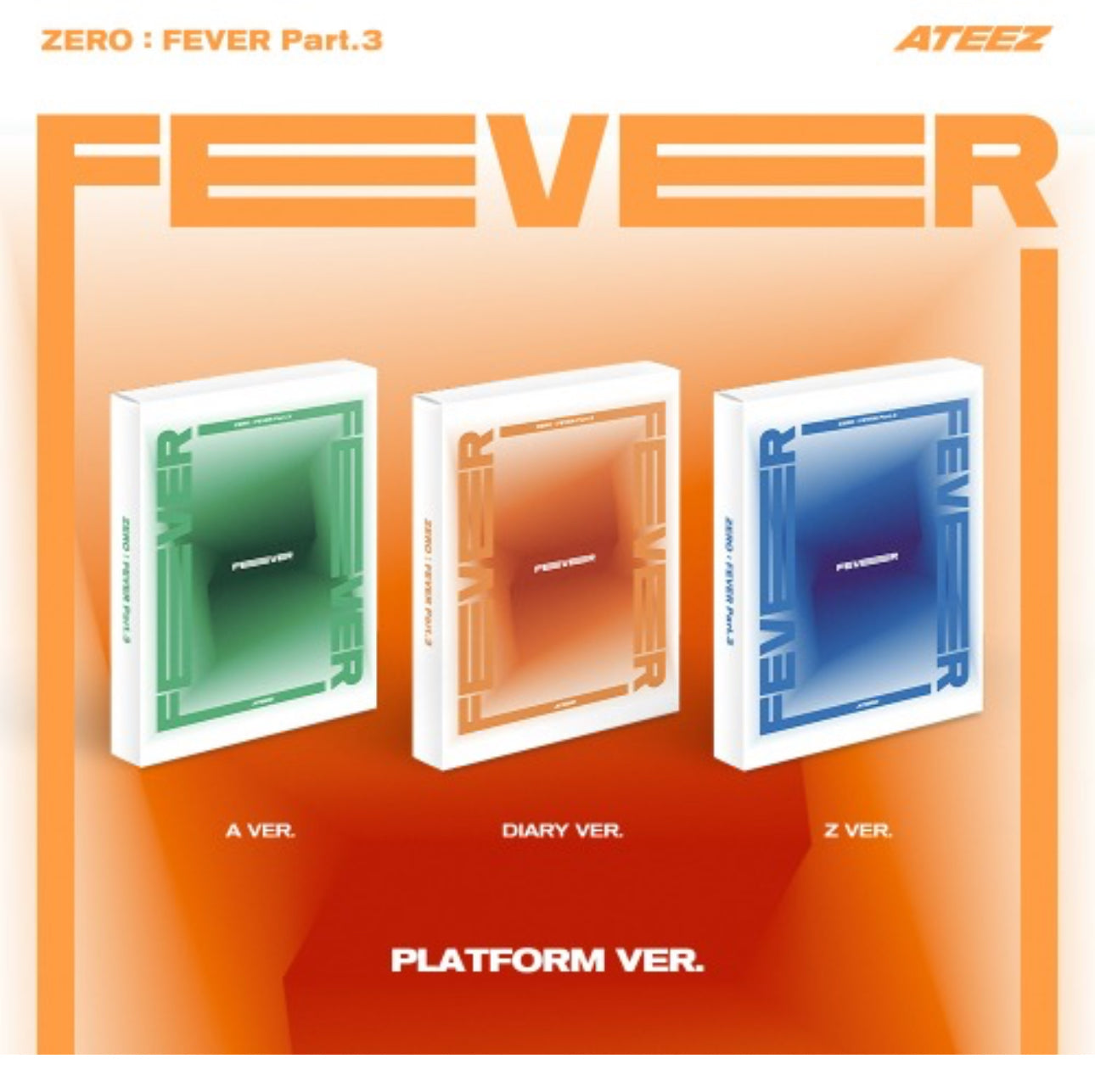 ATEEZ - [ZERO : FEVER Part.3] (Platform Ver.)