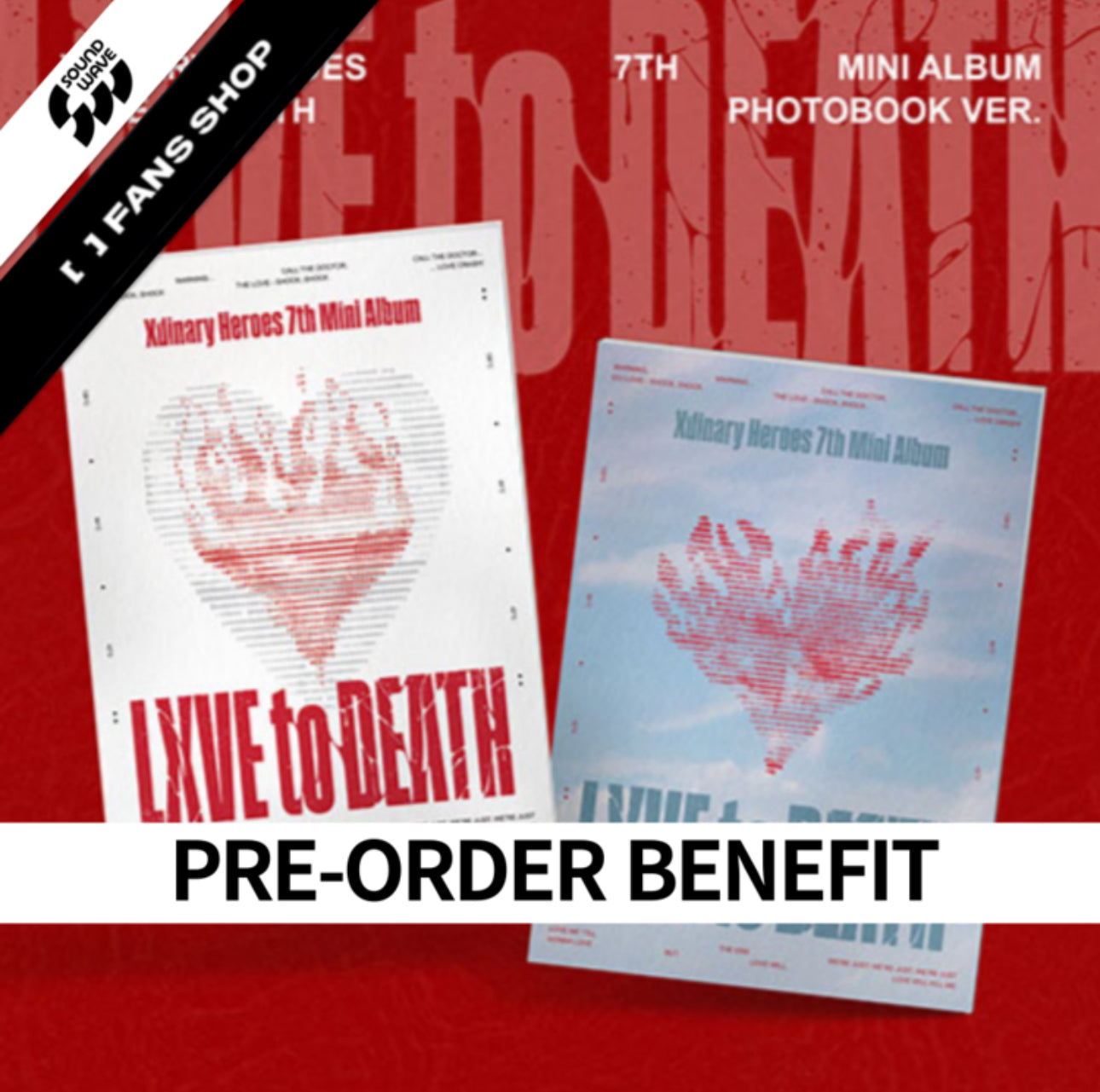Xdinary Heroes - 7th Mini Album [LXVE to DEATH] (Photobook ver.)