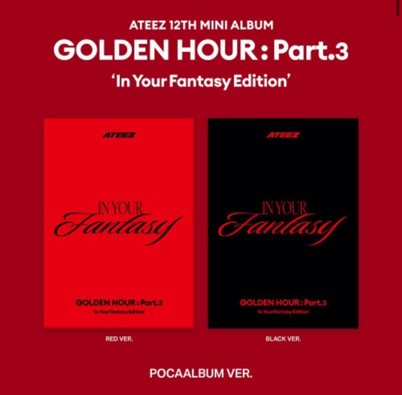 ATEEZ - 12th Mini Album [GOLDEN HOUR : Part.3 ‘In Your Fantasy Edition’]